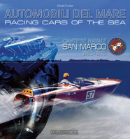 Racing Cars of the Seas: Cantiere navale San Marco 1953-1975 8879115898 Book Cover