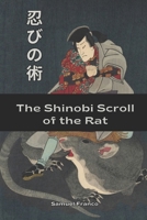 The Shinobi Scroll of the Rat (The Shinobi no Jutsu Scrolls) B0FFM9P4NC Book Cover