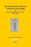 The Scientificity of African Traditional Knowledge 1720178542 Book Cover