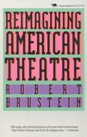 Reimagining American Theatre 0809080575 Book Cover