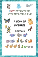 A book of pictures: animals: Activity Book For Kids Ages 3-6 B089TXG55H Book Cover