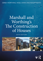 Marshall and Worthing's the Construction of Houses 0367027569 Book Cover