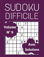 Sudoku Difficile Avec Solutions (Volume 9): 100 Sudoku Difficile Pour Adultes, Gros Caract�res, Sudoku 9x9 Niveau Difficile - Diabolique B084Z4JS4H Book Cover