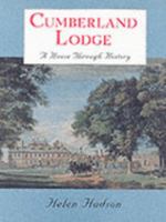 Cumberland Lodge: A House Through History 1860770533 Book Cover
