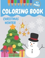 COLORING BOOK: CHRISTMAS AND WINTER 63 PAGES B08MXBM9XD Book Cover