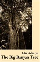The Big Banyan Tree 0595196020 Book Cover