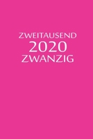zweitausend zwanzig 2020: B�rokalender 2020 A5 Pink Rosa Rose 1678632279 Book Cover