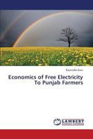 Economics of Free Electricity to Punjab Farmers 3659345938 Book Cover