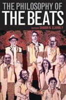 The Philosophy of the Beats 081313580X Book Cover
