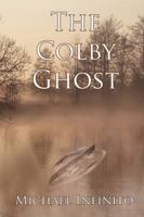 The Colby Ghost 1626946116 Book Cover