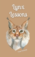 Lynx Lessons 9916865167 Book Cover