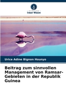 Beitrag zum sinnvollen Management von Ramsar-Gebieten in der Republik Guinea 6204128558 Book Cover