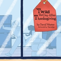 'Twas the Day After Thanksgiving 1626132615 Book Cover