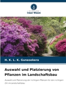 Auswahl und Platzierung von Pflanzen im Landschaftsbau (German Edition) 6209529143 Book Cover