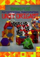 Unit Origami: Multidimensional Transformations 0870408526 Book Cover