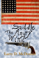 Saddle the Angry Wind B08PJN73LM Book Cover