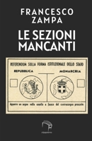 Le sezioni mancanti: maresciallo Giovanni Marzo B0BFVCNJ5K Book Cover