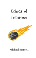 Echoes of Tomorrow 9908004573 Book Cover
