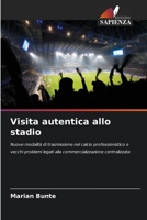 Visita autentica allo stadio (Italian Edition) 6209724612 Book Cover
