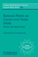 Rational Points on Curves over Finite Fields: Theory and Applications (London Mathematical Society Lecture Note Series) 0521665434 Book Cover