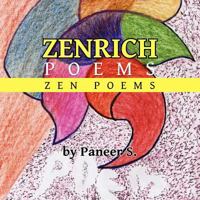 ZENRICH POEMS: Zen Poems 1479732583 Book Cover