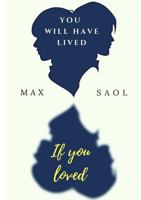 You will have lived if you loved 0244948534 Book Cover
