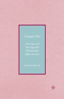 Conjugality: Marriage and Marriage-Like Relationships Before the Law 1349537268 Book Cover