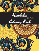 Mandala Coloring Book For Adults: 60 Mandalas Large Prints for Adult Relaxing Therapy: Stress Relieving Mandala Designs 0382710304 Book Cover