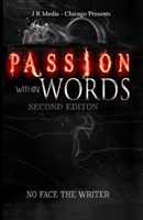 Passion Within Words: Second Edition 1655919121 Book Cover