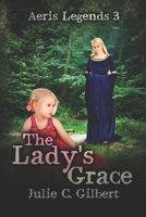 The Lady's Grace 1942921365 Book Cover