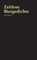 Zeitlose Biergedichte (German Edition) 3759758495 Book Cover