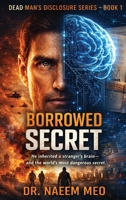 Borrowed Secret: Dead Man's Disclosure Series 1971178268 Book Cover