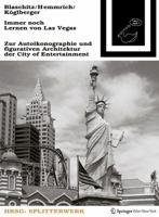 Immer Noch Lernen Von Las Vegas: Zur Autoikonographie Und Figurativen Architektur Der City of Entertainment 3990435345 Book Cover