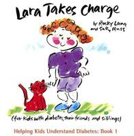 Lara Takes Charge 0975418408 Book Cover