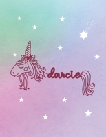 Darcie: Unicorn Name Notebook 1094647314 Book Cover