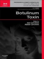 Botulinum Toxin E-Book: Procedures in Cosmetic Dermatology Series 141604213X Book Cover