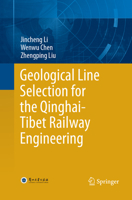 Geological Line Selection for the Qinghai-Tibet Railway Engineering 3662555700 Book Cover