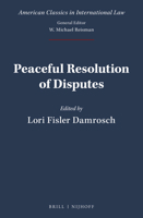 Peaceful Resolution of Disputes 9004468676 Book Cover