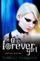 The Forever Girl 0985081821 Book Cover