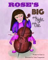 Rose's Big Night Out 0578712318 Book Cover