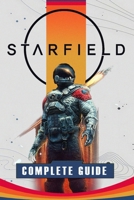 Starfield Strategy Guide: Best Tips, Tricks, & Walkthrough B0CHKTLXXY Book Cover