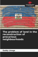 The problem of land in the reconstruction of precarious neighbourhoods 6205977591 Book Cover