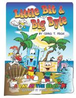 Little Bit & Big Byte: A Day at the Beach 1641112220 Book Cover
