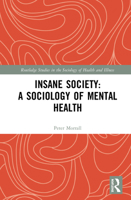 Insane Society: A Sociology of Mental Health 1032570156 Book Cover