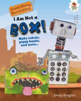 I Am Not a Box! 1541555139 Book Cover