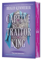Captive Traitor King (Deluxe Limited Edition): A Novel (Braided Fate, 2) 0063391740 Book Cover