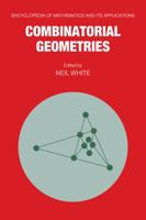 Combinatorial Geometries 0521070368 Book Cover