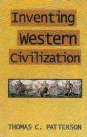 Inventing Western Civilization (Cornerstone Books) 0853459614 Book Cover