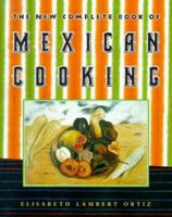 The New Complete Book of Mexican Cooking 0060195991 Book Cover
