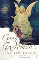 Good Women: Three Novellas 0618462171 Book Cover